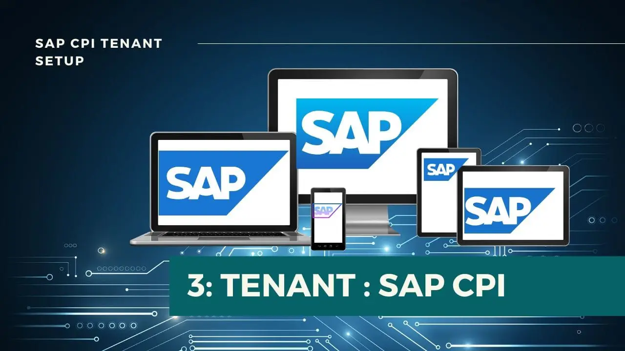 Tenant setup in SAP CPI