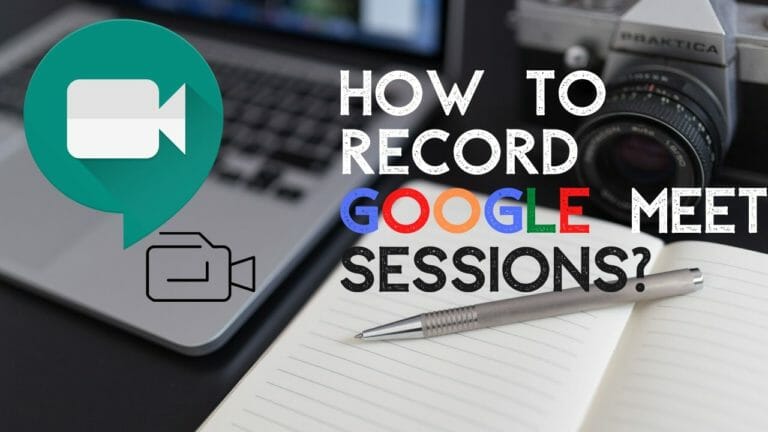 How to record a meeting in Google Meet