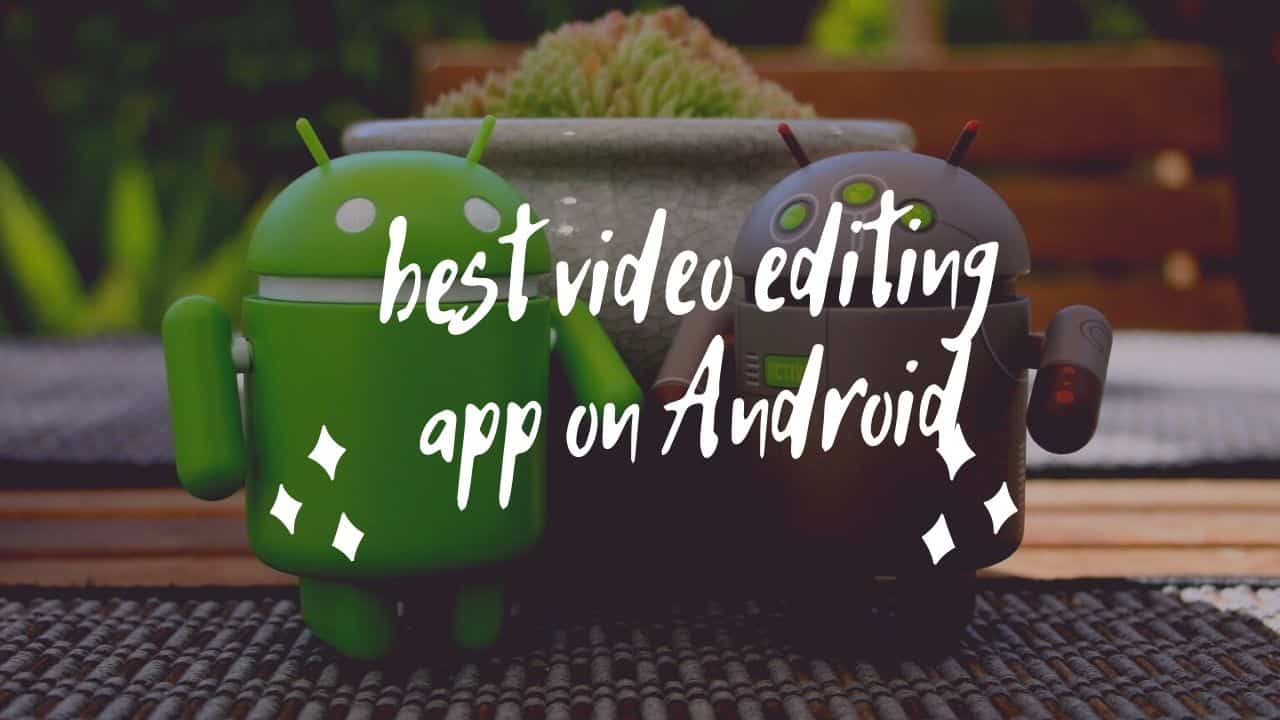 5 best video editing app