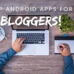 Android app Bloggers for