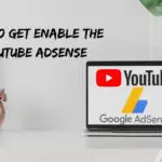 How to enable adsense for youtube