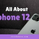 All you need to know about Iphone 12