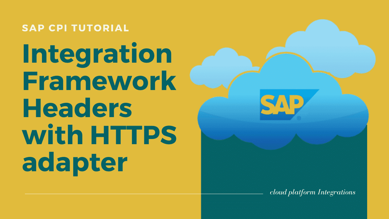 SAP CPI IntegrationFrameworkHTTS adapter