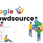 Google Crowdsource Community