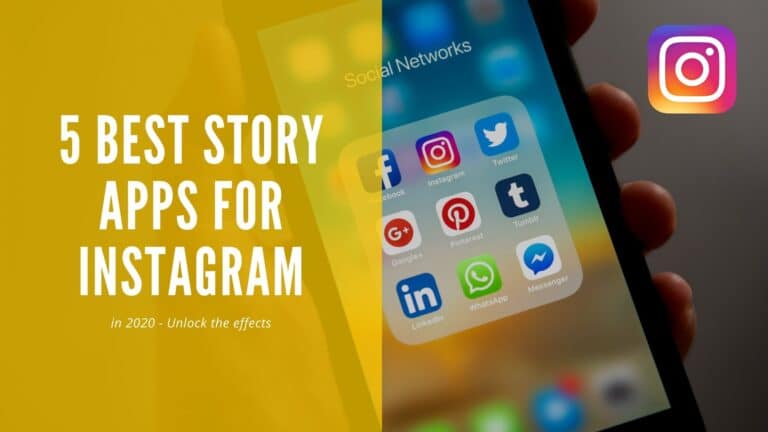 5 Best Story apps for Instagram in 2021