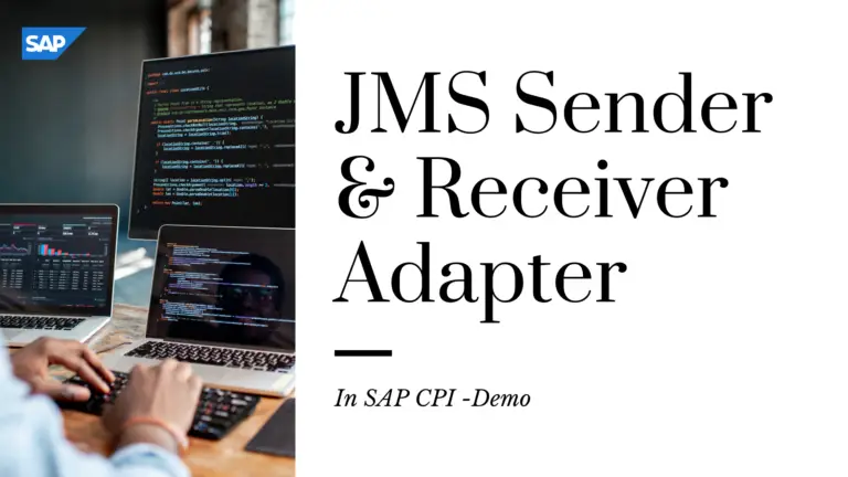 JMS Sender and Receiver Adapters In SAP CPI