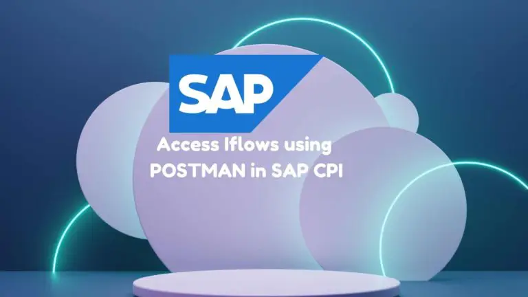 Access Iflows using Postman in SAP CPI