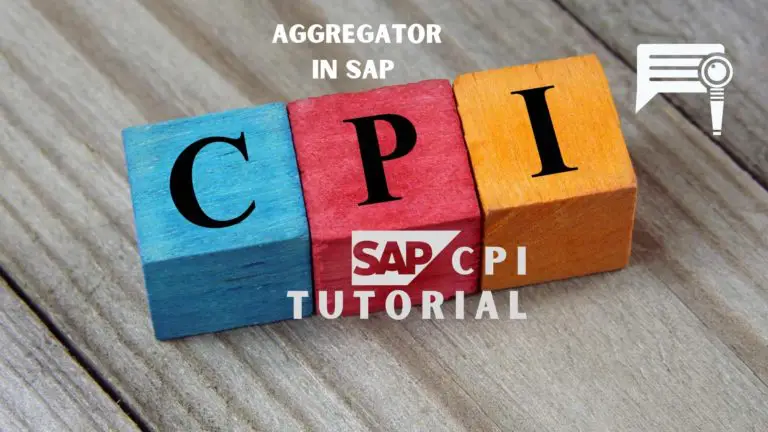 Aggregator in SAP CPI : Tutorial