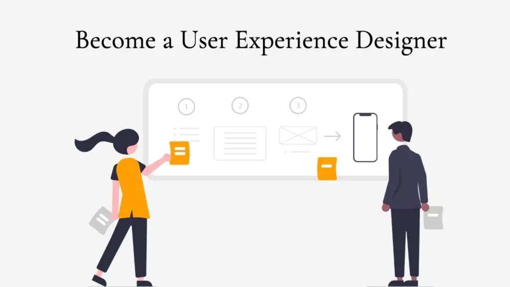 Become a User Experience Designer