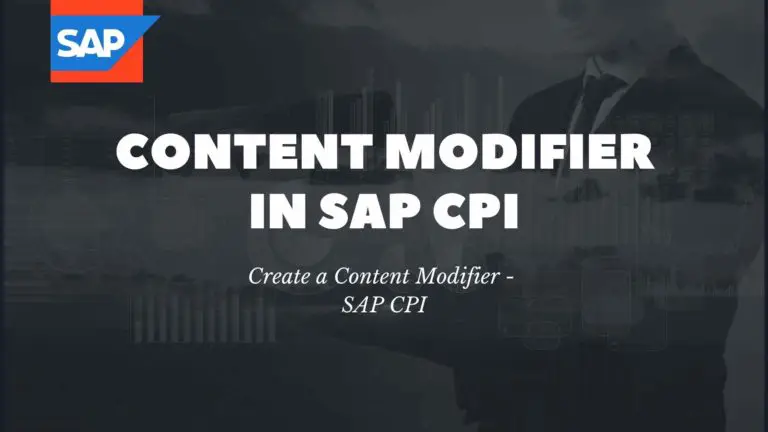 Content Modifier in SAP  CPI