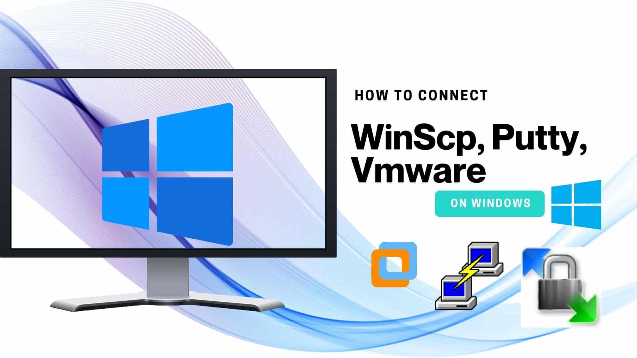 how-to-connect-winscp-putty-and-vmware-recode-hive