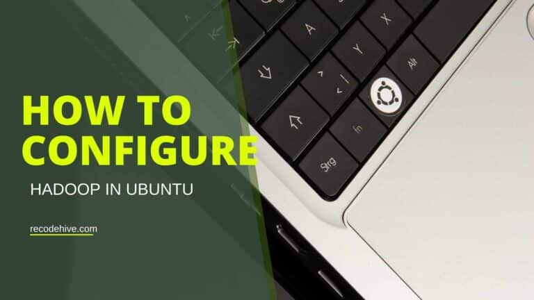 How to Configure Hadoop in Ubuntu